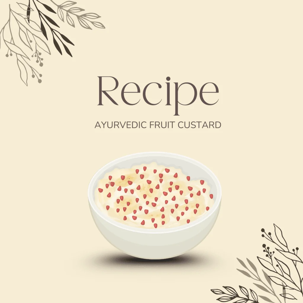Ayurvedic Fruit Custard Recipe | Dr Alka Vijayan
