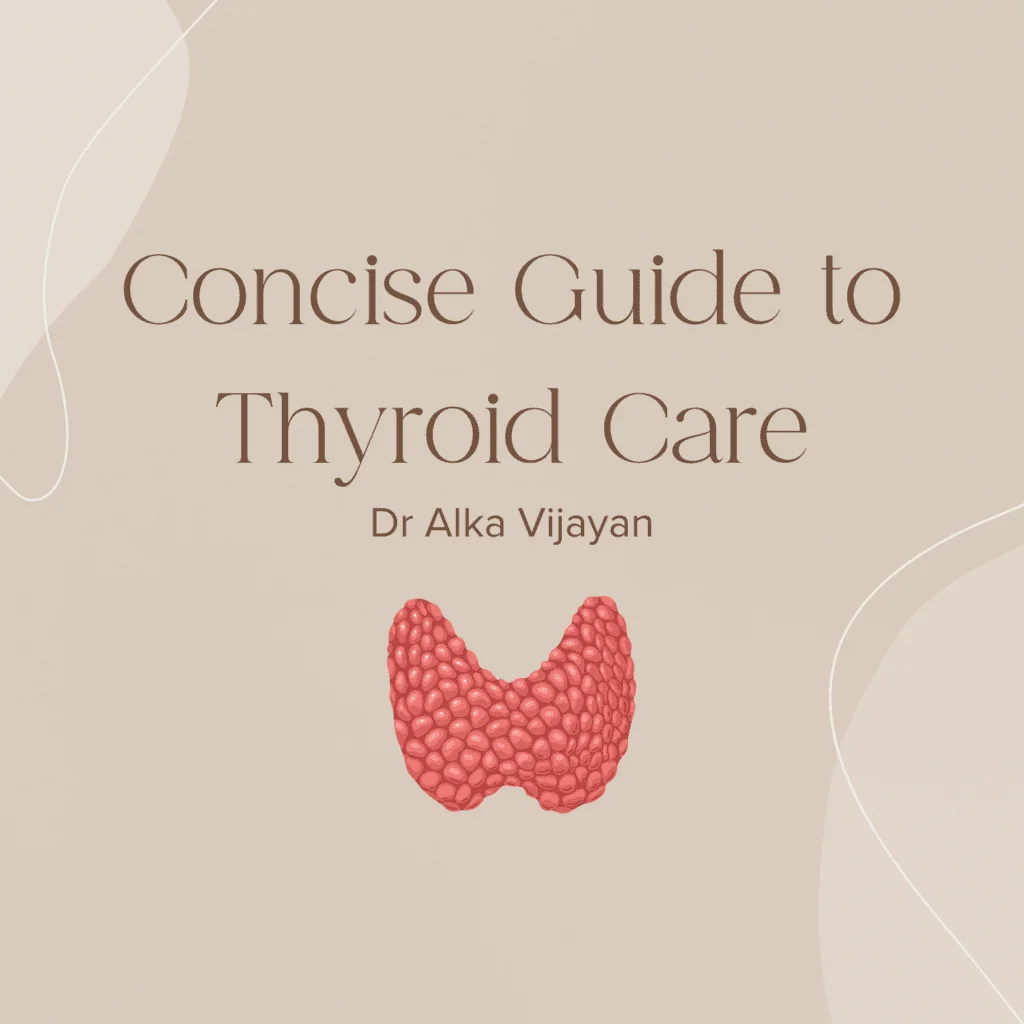Concise Guide to Thyroid Care | Part 1 | Tanmatra Ayurveda
