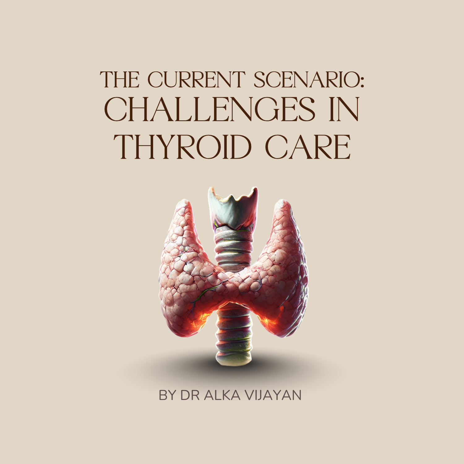Challenges in thyroid care | Tanmatra Ayurveda