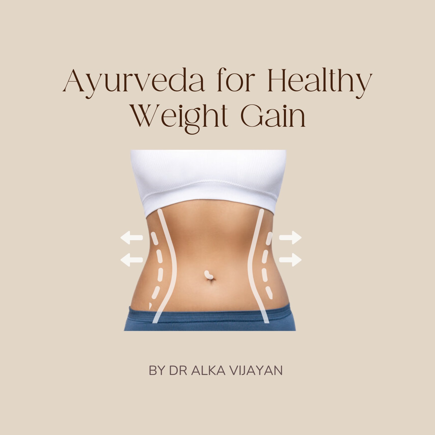 Ayurvedic Weight Gain | Tanmatra Ayurveda