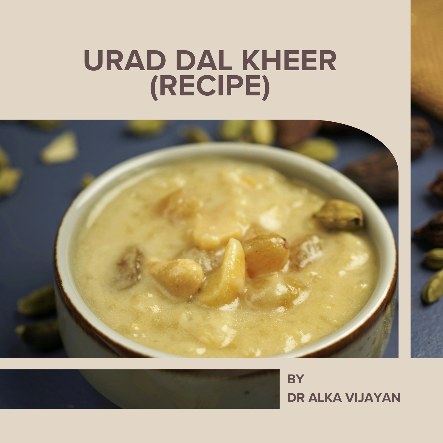 Urad Dal Kheer Recipe | Tanmatra Ayurveda